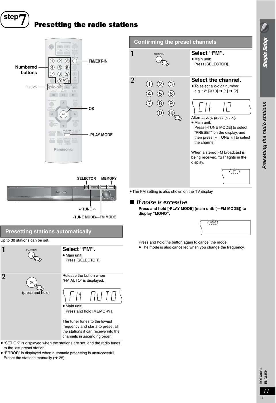 t number e.g. 12: [S10] [1] [2] 4 5 6 Simple Setup TOP MENU DIRECT NAVIGATOR MENU FUNCTIONS SETUP LIST PL START - MODE -FL DIS -REPEAT -SLEEP SOUND SUBWOOFER MUTING LEVEL -W.S. -CH SELECT - MODE 7 8 9 0 10 Alternatively, press [X, W].