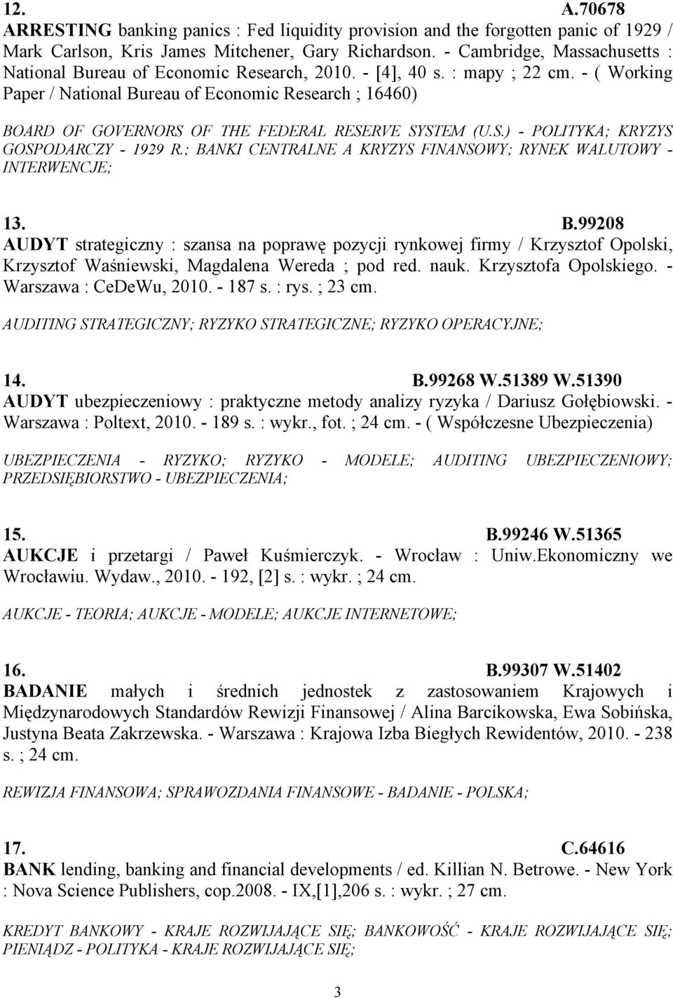 - ( Working Paper / National Bureau of Economic Research ; 16460) BOARD OF GOVERNORS OF THE FEDERAL RESERVE SYSTEM (U.S.) - POLITYKA; KRYZYS GOSPODARCZY - 1929 R.