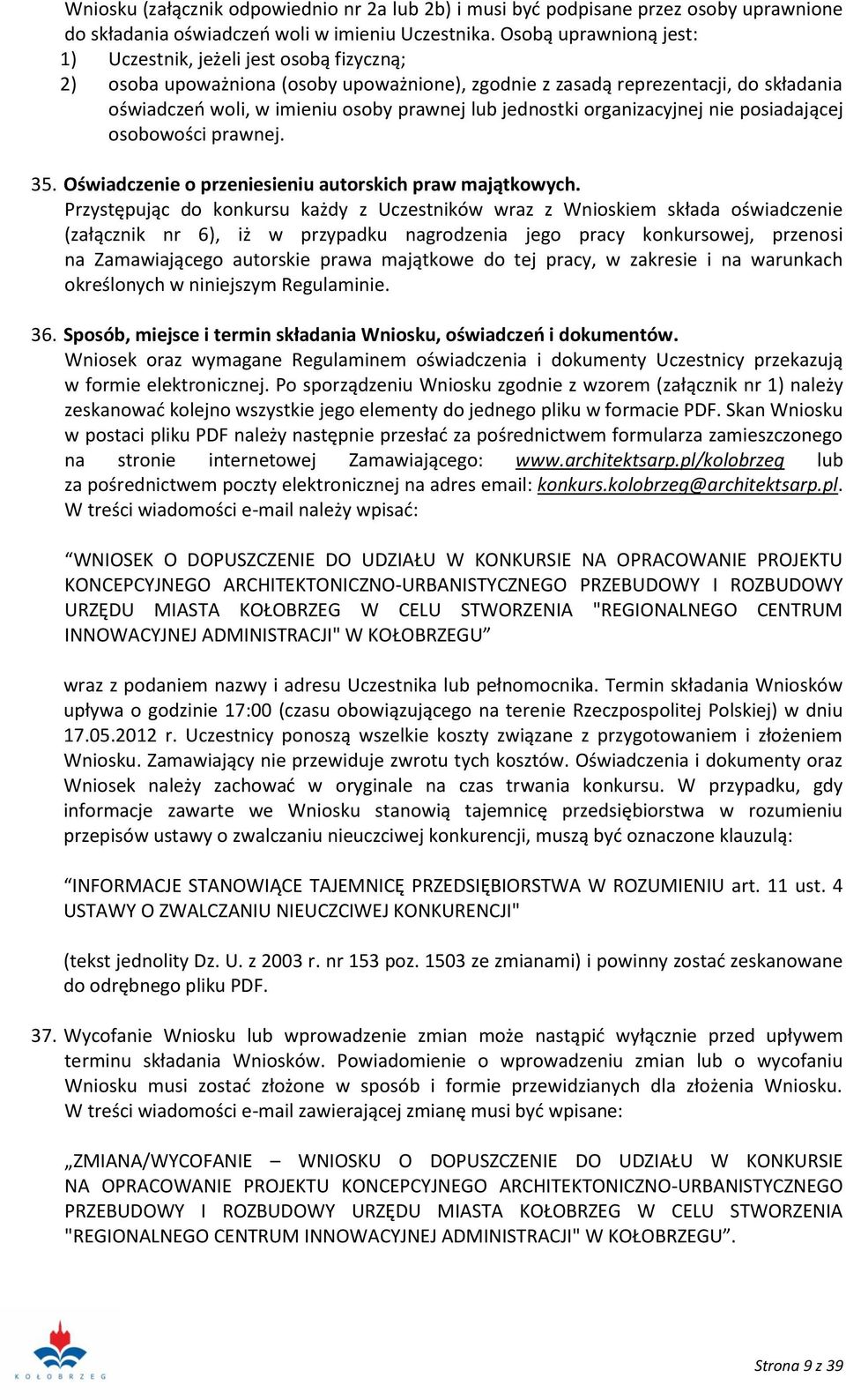 jednostki organizacyjnej nie posiadającej osobowości prawnej. 35. Oświadczenie o przeniesieniu autorskich praw majątkowych.