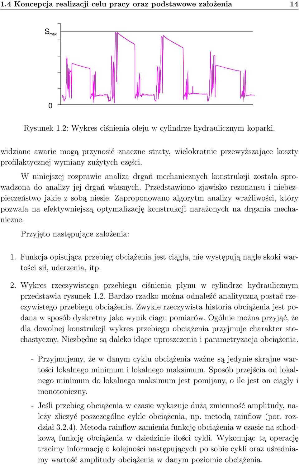 W niniejszej rozprawie analiza drgań mechanicznych konstrukcji zosta la sprowadzona do analizy jej drgań w lasnych. Przedstawiono zjawisko rezonansu i niebezpieczeństwo jakie z soba niesie.