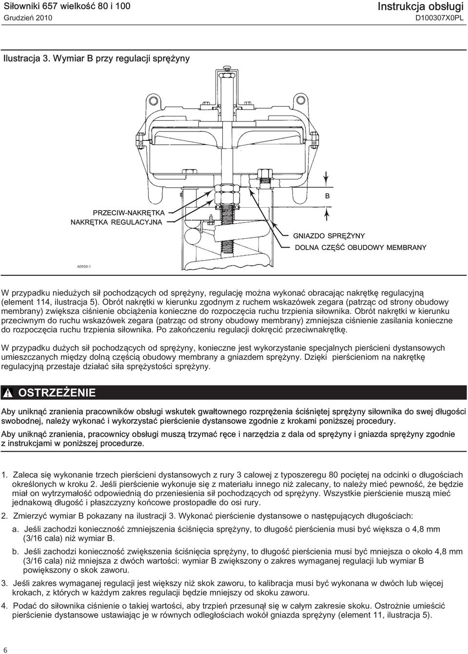 wykonać obracając nakrętkę regulacyjną (element 114, ilustracja 5).