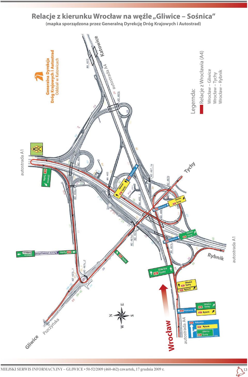 Legernda: Relacje z Wrocławia (A4) Wrocław Gliwice Wrocław Tychy Wrocław Rybnik autostrada A4