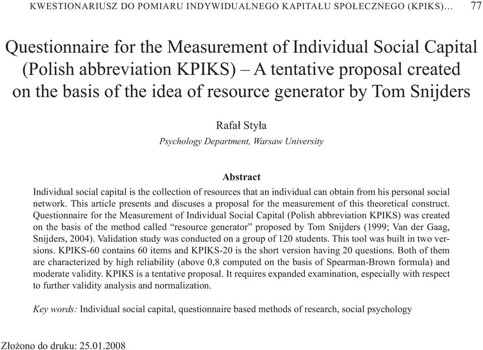 obtain from his personal social network. This article presents and discuses a proposal for the measurement of this theoretical construct.