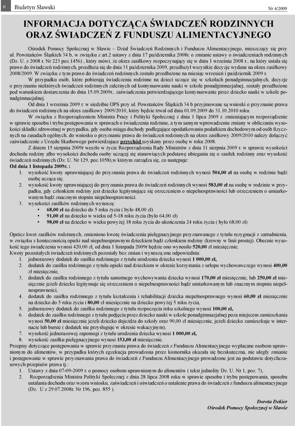 1456), który mówi, że okres zasiłkowy rozpoczynający się w dniu 1 września 2008 r.