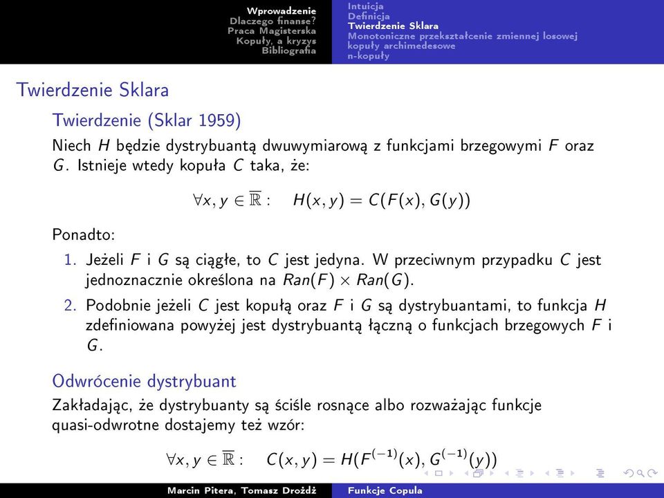 W przeciwnym przypadku C jest jednoznacznie okre±lona na Ran(F ) Ran(G). 2.