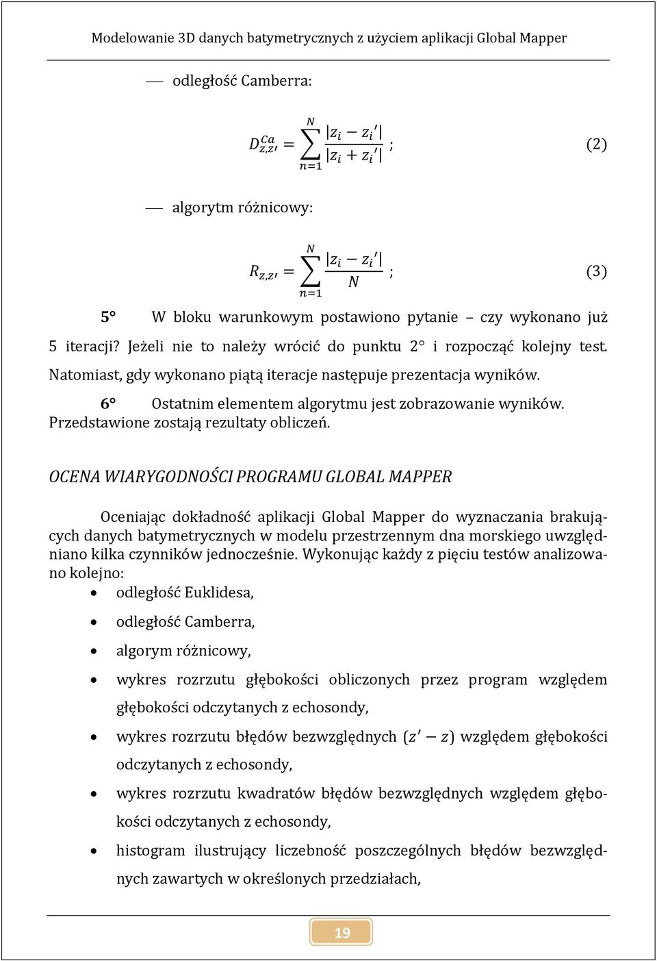 Przedstawione zostają rezultaty obliczeń.