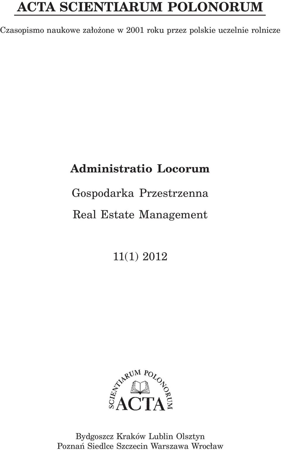 Gospodarka Przestrzenna Real Estate Management 11(1) 2012