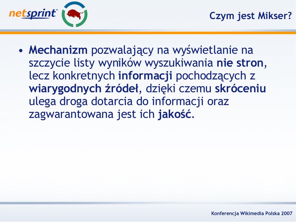 wyszukiwania nie stron, lecz konkretnych informacji pochodzących