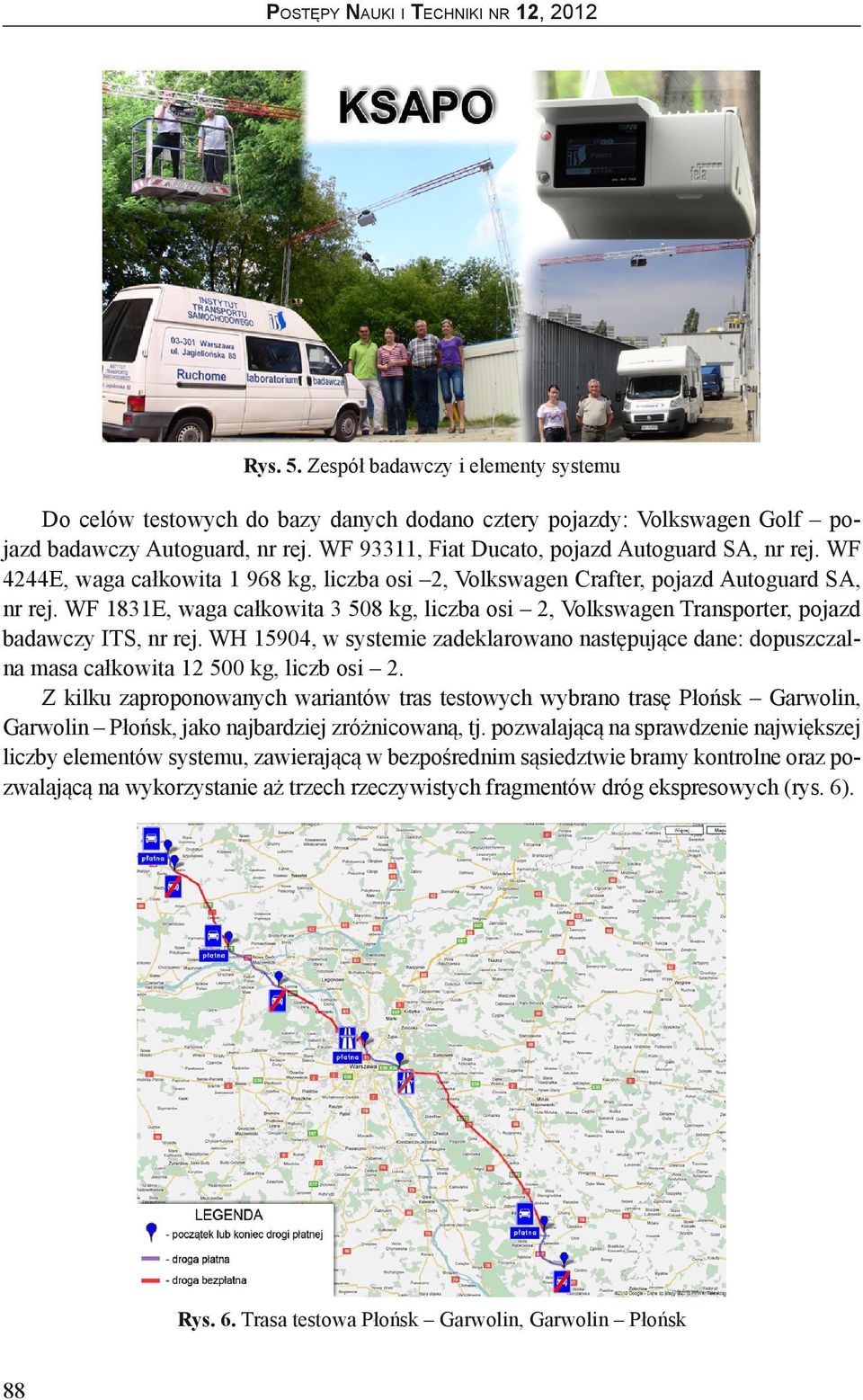 WF 1831E, waga całkowita 3 508 kg, liczba osi 2, Volkswagen Transporter, pojazd badawczy ITS, nr rej.