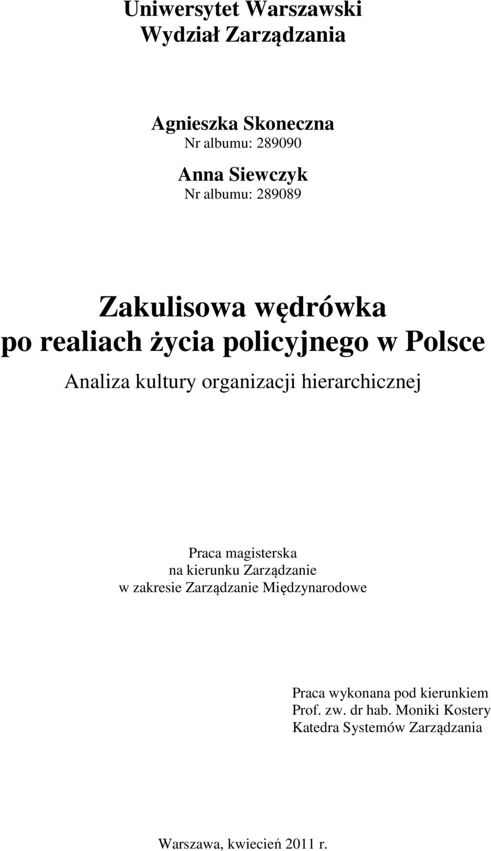 hierarchicznej Praca magisterska na kierunku Zarządzanie w zakresie Zarządzanie Międzynarodowe Praca