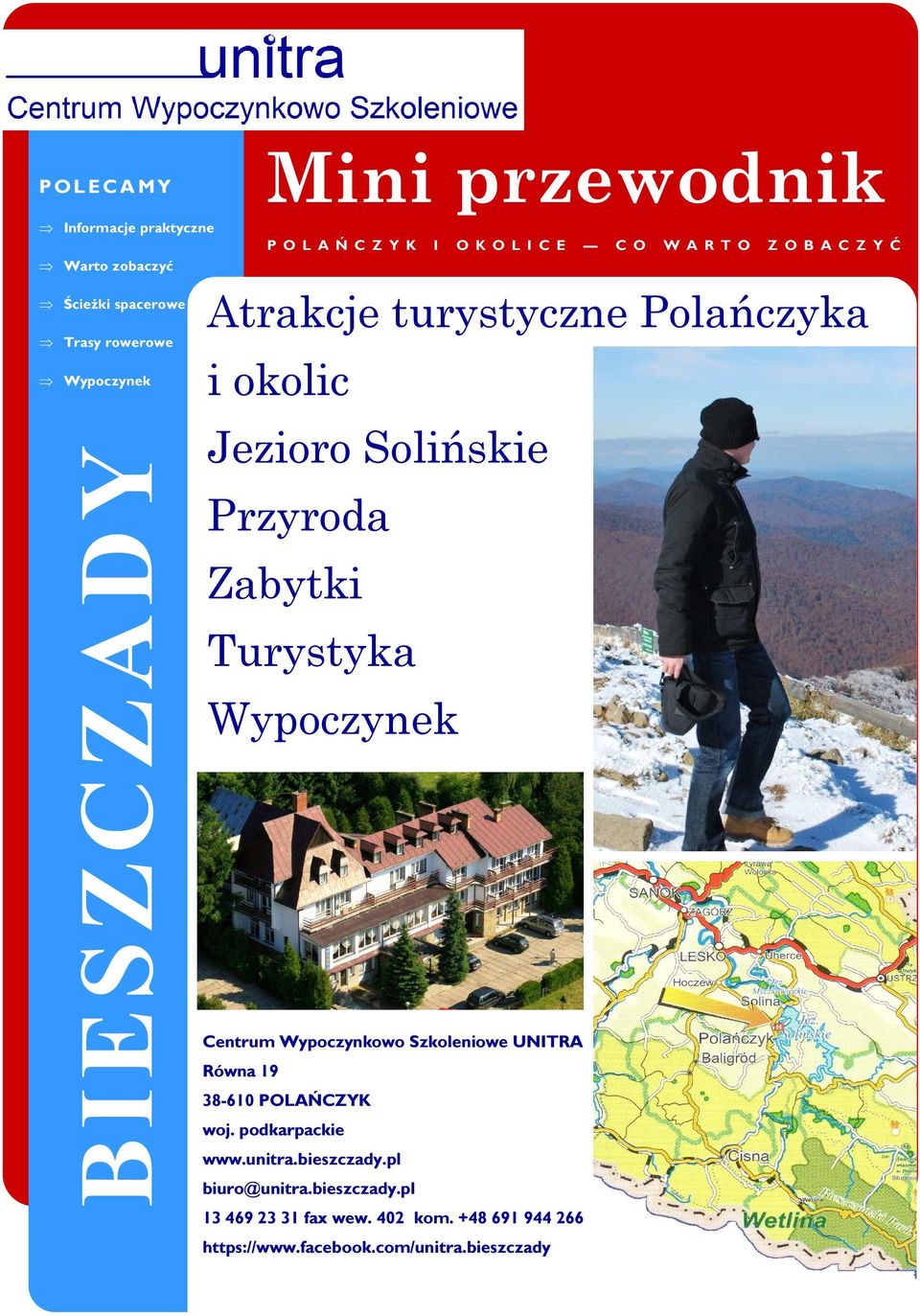 Atrakcje turystyczne Polańczyka i okolic Jezioro Solińskie Przyroda Zabytki Turystyka Wypoczynek 38-610 POLAŃCZYK woj.