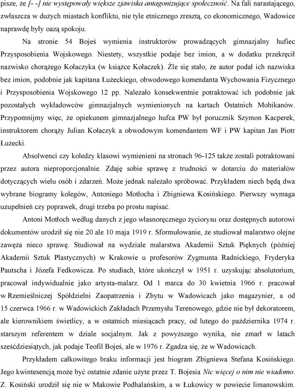 Na stronie 54 Bojeś wymienia instruktorów prowadzących gimnazjalny hufiec Przysposobienia Wojskowego.