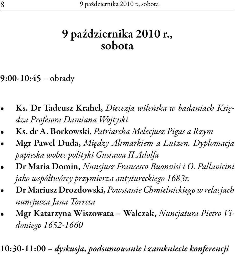 Borkowski, Patriarcha Melecjusz Pigas a Rzym Mgr Paweł Duda, Między Altmarkiem a Lutzen.