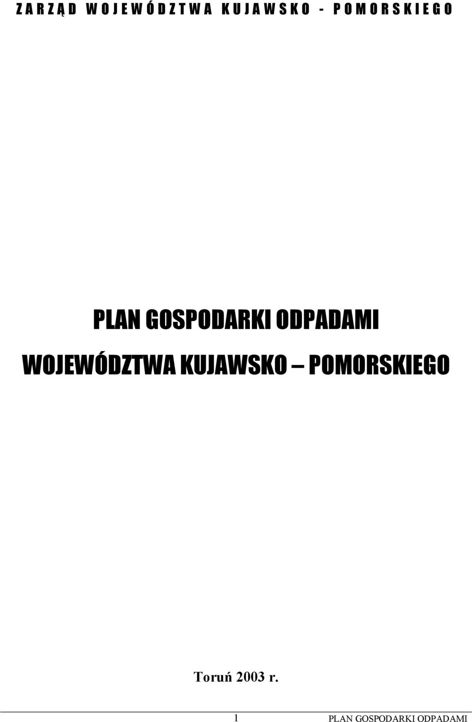 WOJEWÓDZTWA KUJAWSKO