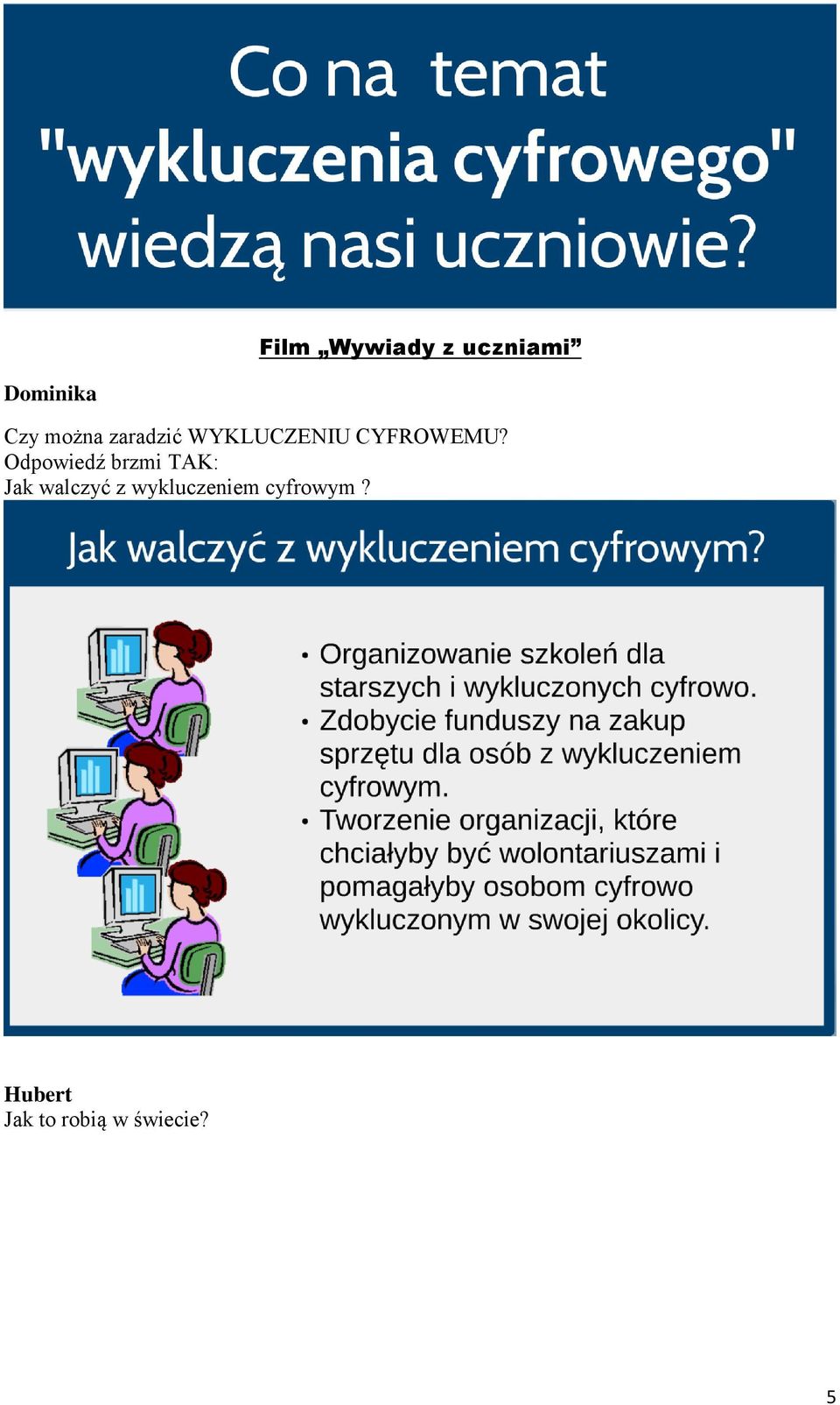 Odpowiedź brzmi TAK: Jak walczyć z