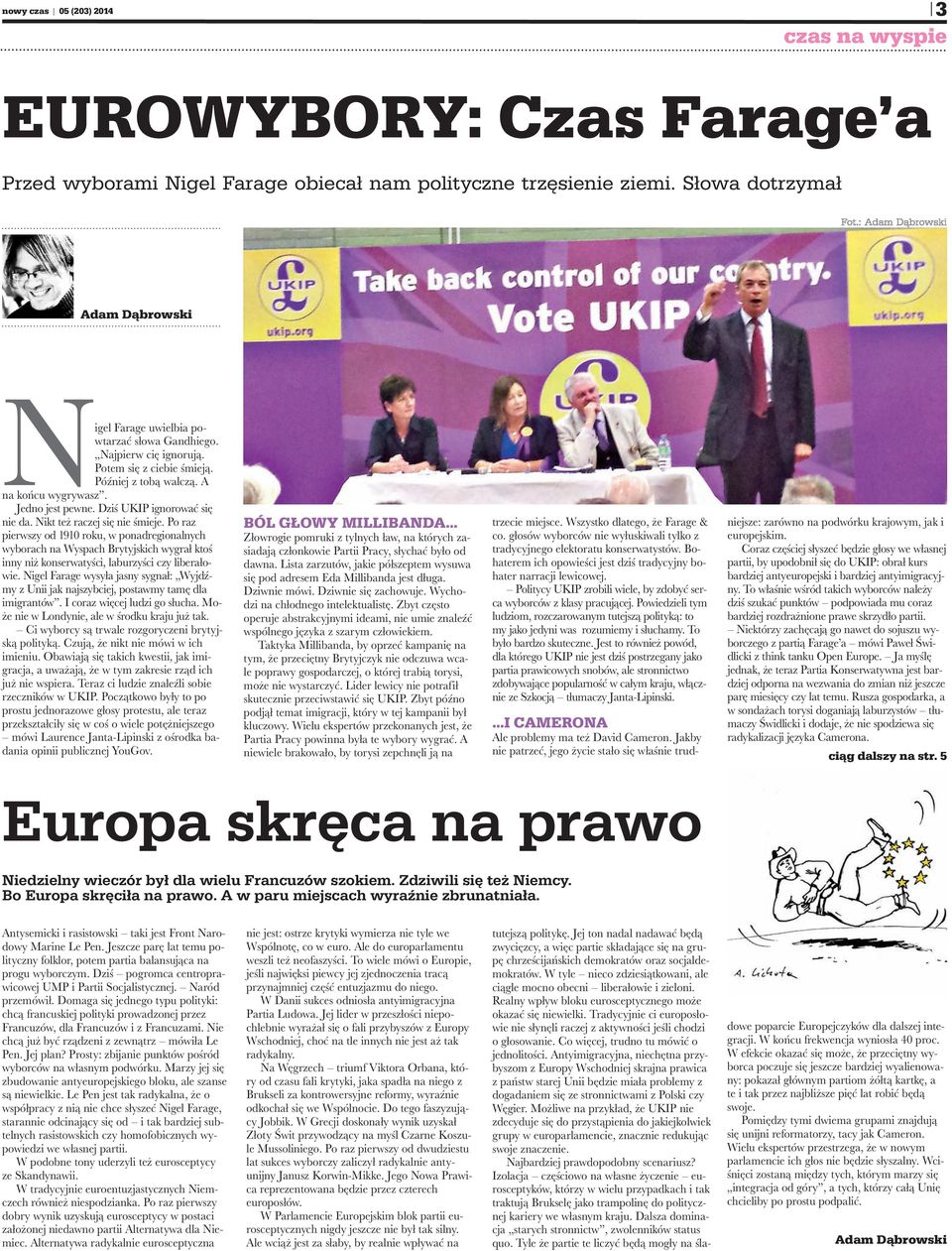 Dziś UKIP ignorować się nie da. Nikt też raczej się nie śmieje.