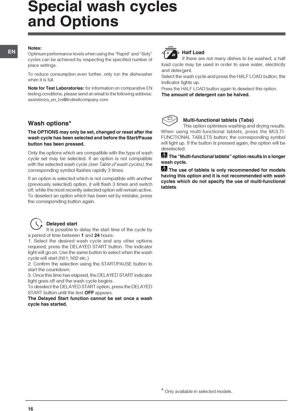 Note for Test Laboratories: for information on comparative EN testing conditions, please send an email to the following address: assistenza_en_lvs@indesitcompany.