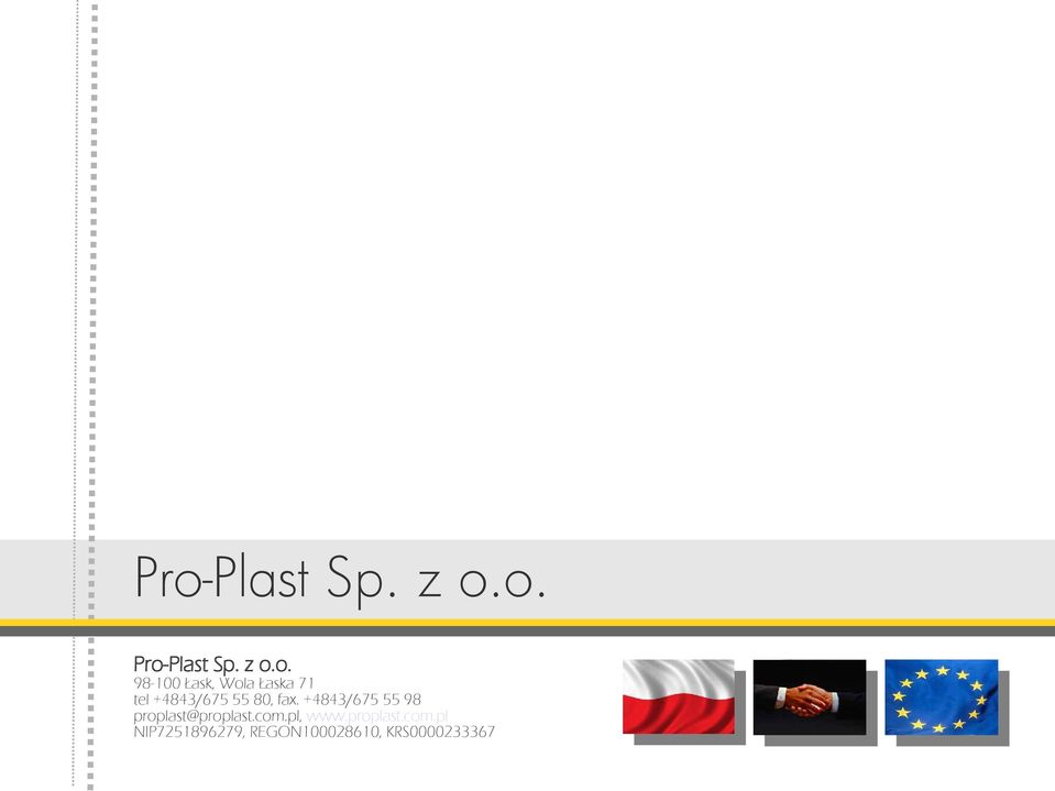 +4843/675 55 98 proplast@proplast.com.pl, www.