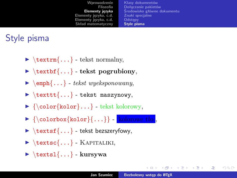 ..} - tekst wyeksponowany, \texttt{...} - tekst maszynowy, {\color{kolor}.