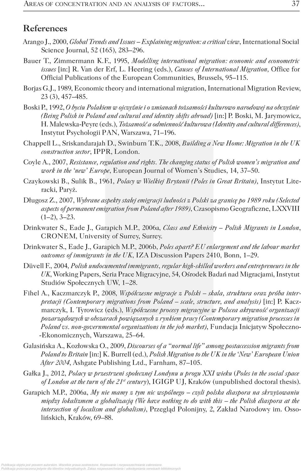 , 1995, Modelling international migration: economic and econometric issues [in:] R. Van der Erf, L. Heering (eds.