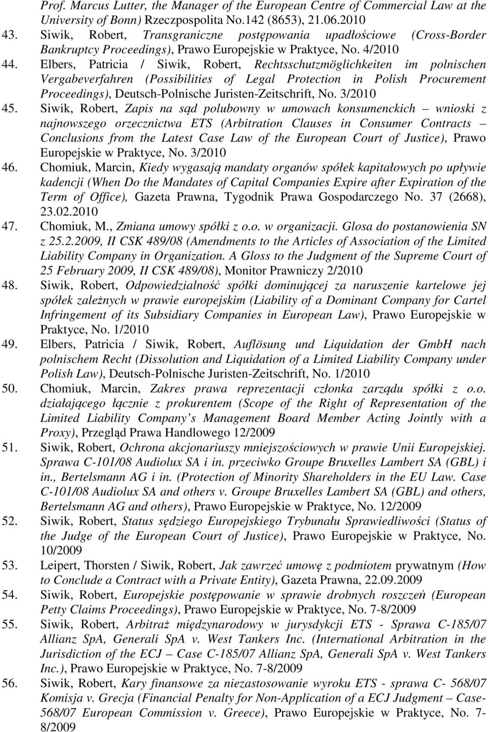 Elbers, Patricia / Siwik, Robert, Rechtsschutzmöglichkeiten im polnischen Vergabeverfahren (Possibilities of Legal Protection in Polish Procurement Proceedings), Deutsch-Polnische