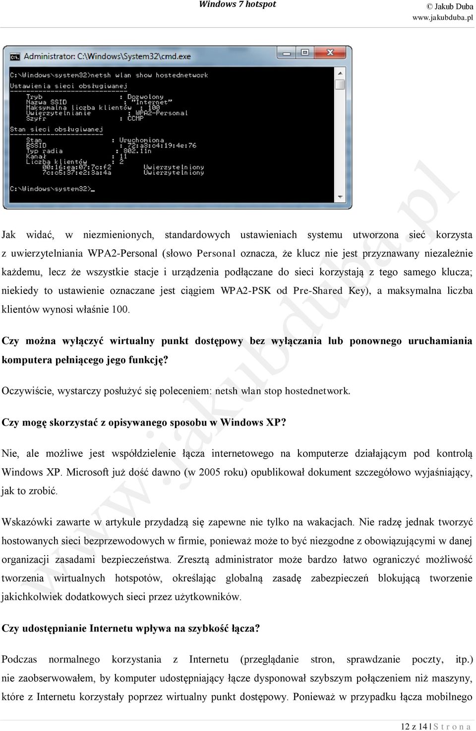 wynosi właśnie 100. Czy można wyłączyć wirtualny punkt dostępowy bez wyłączania lub ponownego uruchamiania komputera pełniącego jego funkcję?