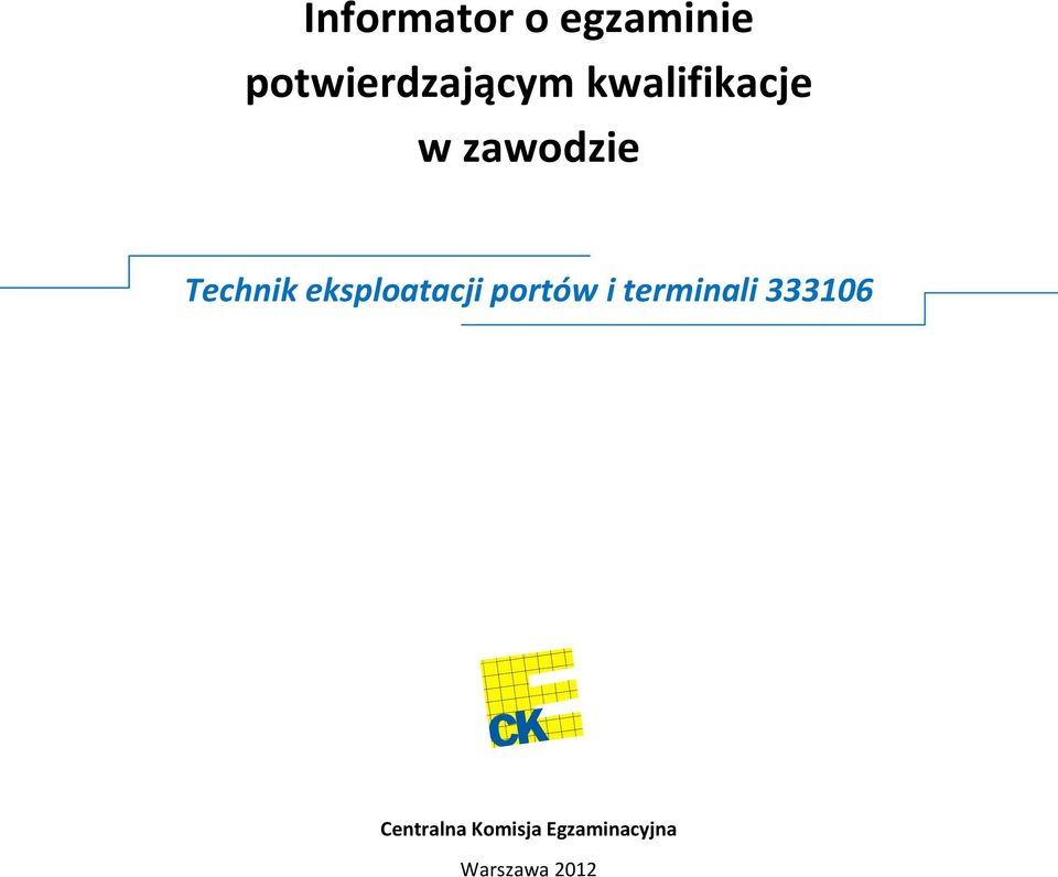 eksploatacji portów i terminali 333106