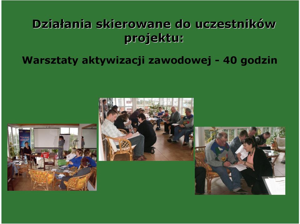 uczestników projektu: