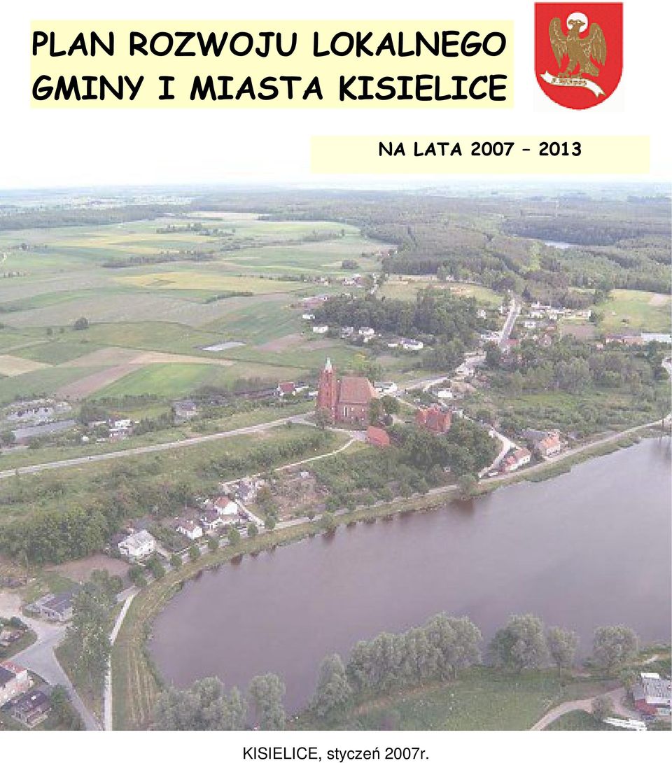 KISIELICE NA LATA 2007