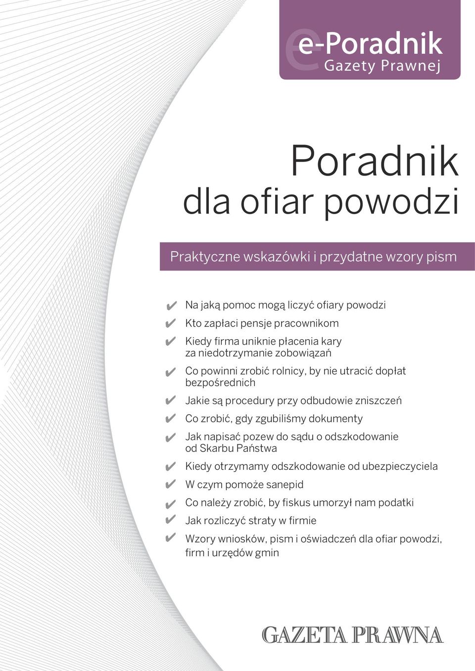 odbudowie zniszczeń Co zrobić, gdy zgubiliśmy dokumenty Jak napisać pozew do sądu o odszkodowanie od Skarbu Państwa Kiedy otrzymamy odszkodowanie od ubezpieczyciela