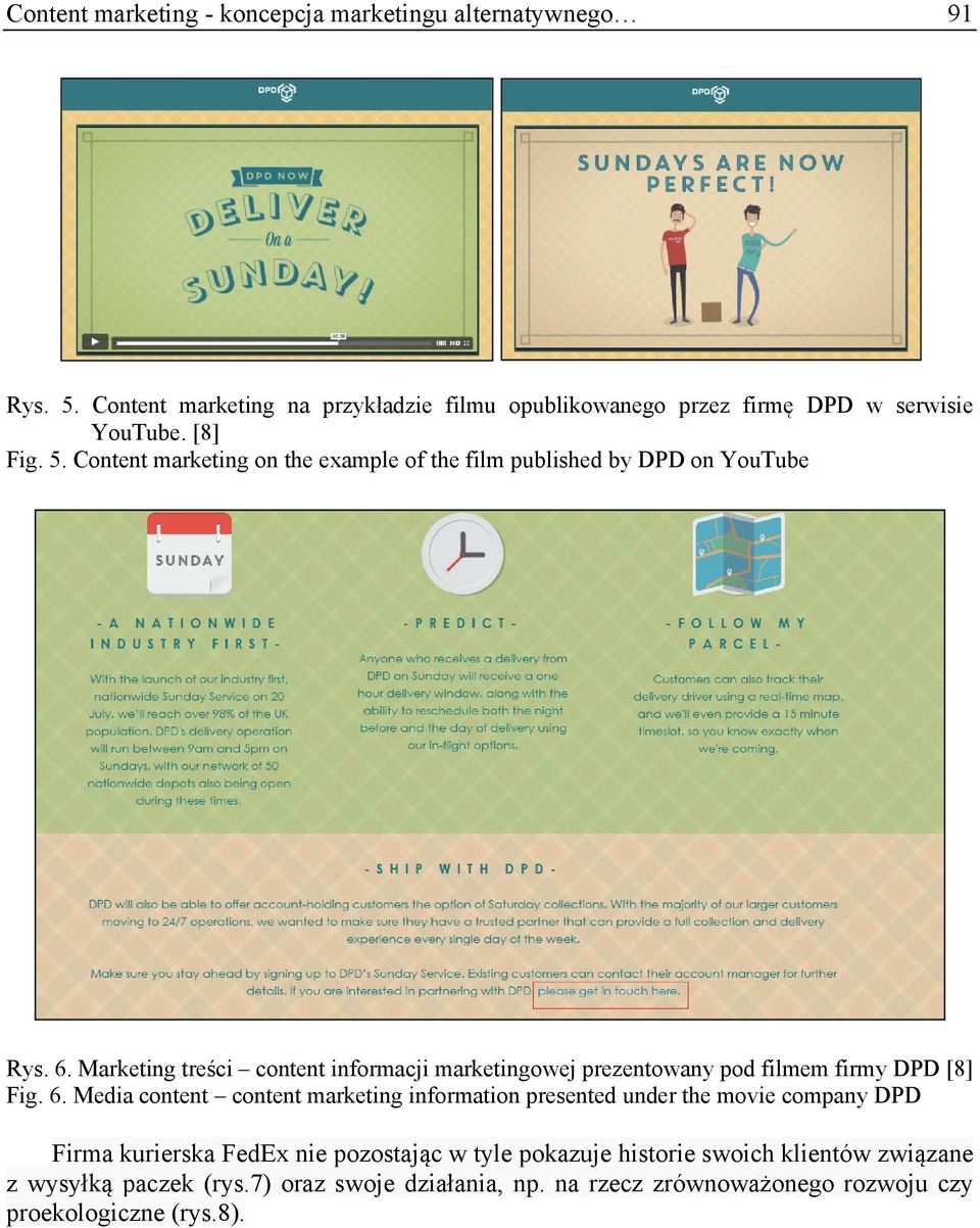 Marketing treści content informacji marketingowej prezentowany pod filmem firmy DPD [8] Fig. 6.