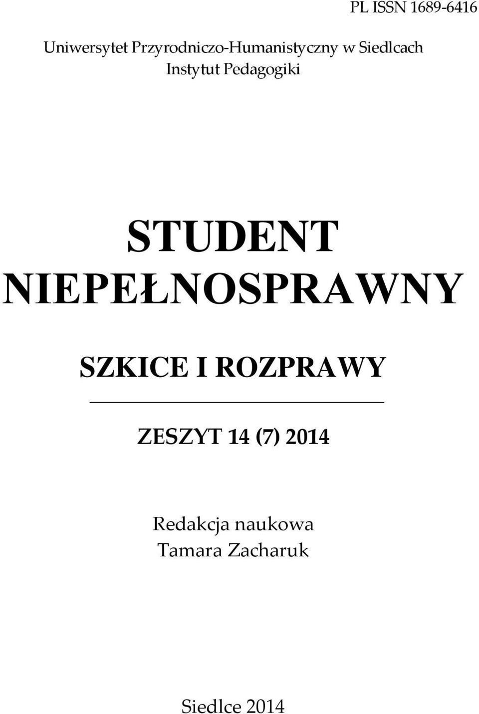 Pedagogiki STUDENT NIEPEŁNOSPRAWNY SZKICE I