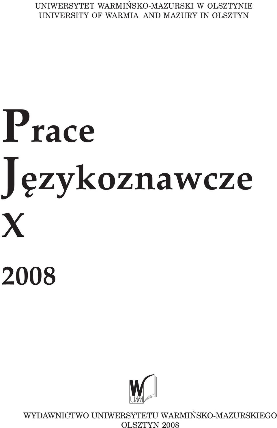 Prace Jêzykoznawcze X 2008 WYDAWNICTWO