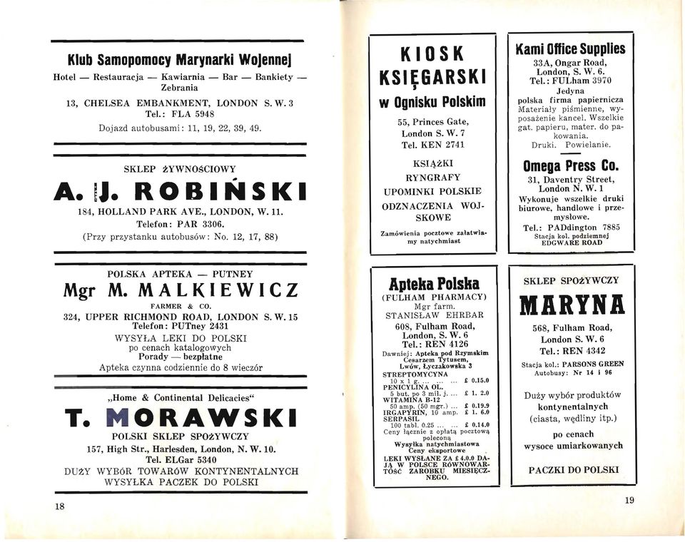 12, 17, 88) KI OSK KSIE6ARSKI I w Ognisku Polskim 55, Princes Gate, London S. W. 7 Tel.