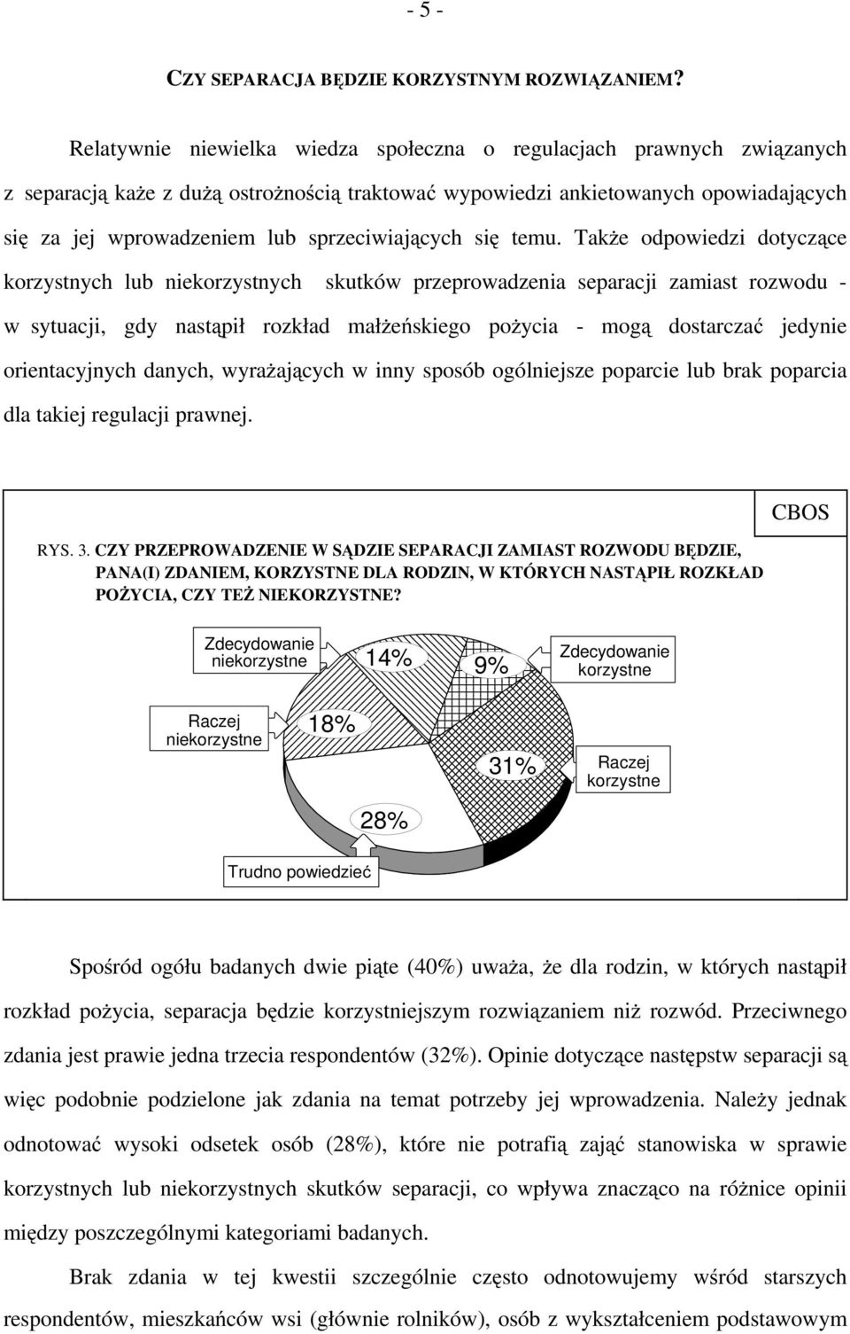 sprzeciwiających się temu.