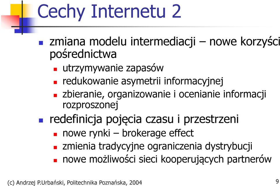 redefinicja pojęcia czasu i przestrzeni nowe rynki brokerage effect zmienia tradycyjne ograniczenia