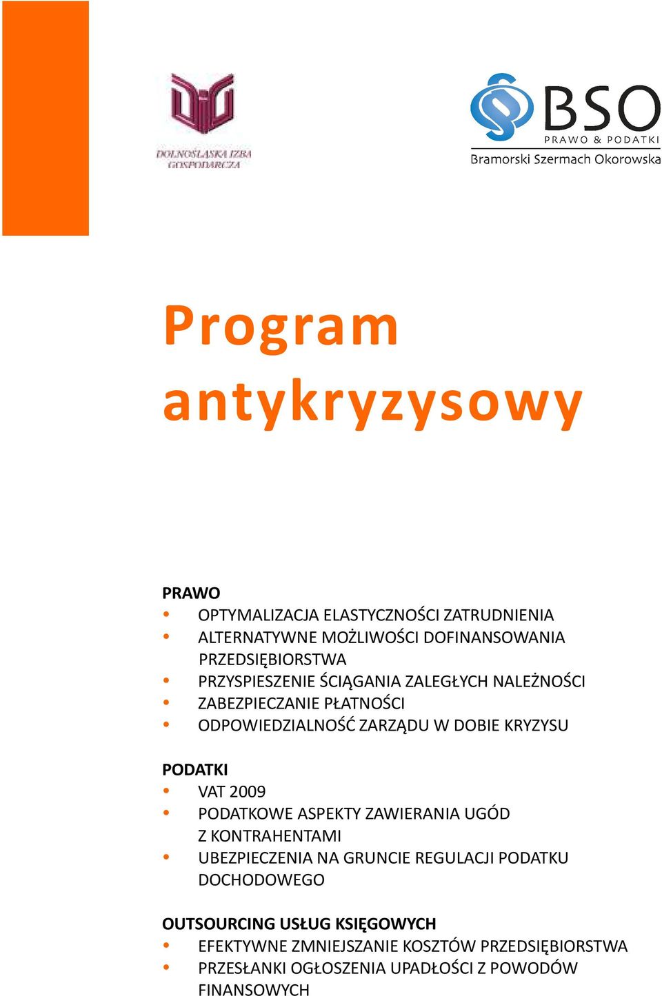 KRYZYSU PODATKI VAT 2009 PODATKOWE ASPEKTY ZAWIERANIA UGÓD Z KONTRAHENTAMI UBEZPIECZENIA NA GRUNCIE REGULACJI PODATKU