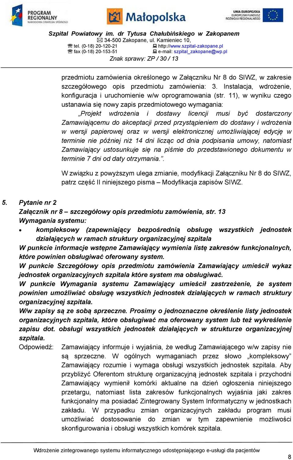 Instalacja, wdrożenie, konfiguracja i uruchomienie w/w oprogramowania (str.