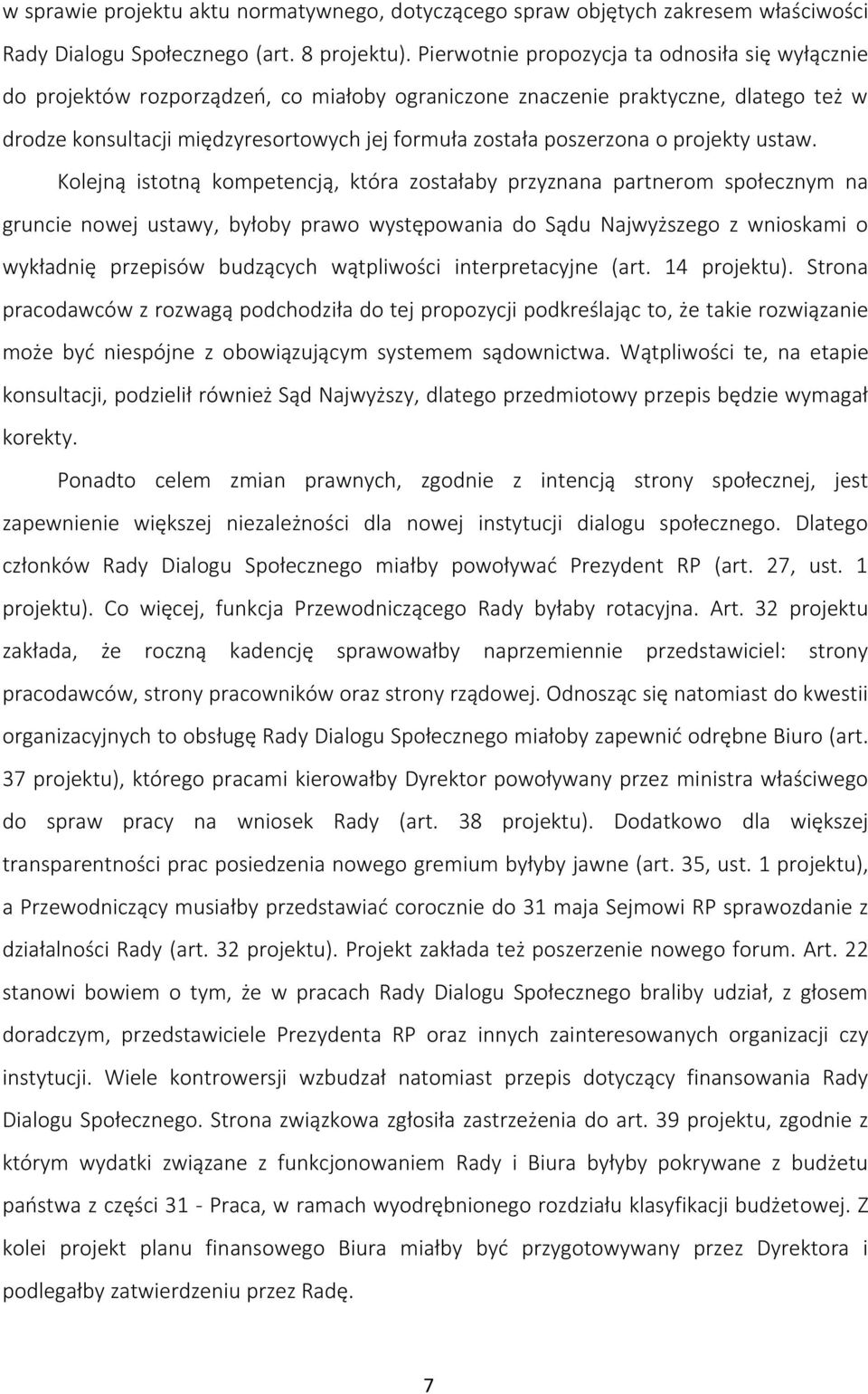 poszerzona o projekty ustaw.