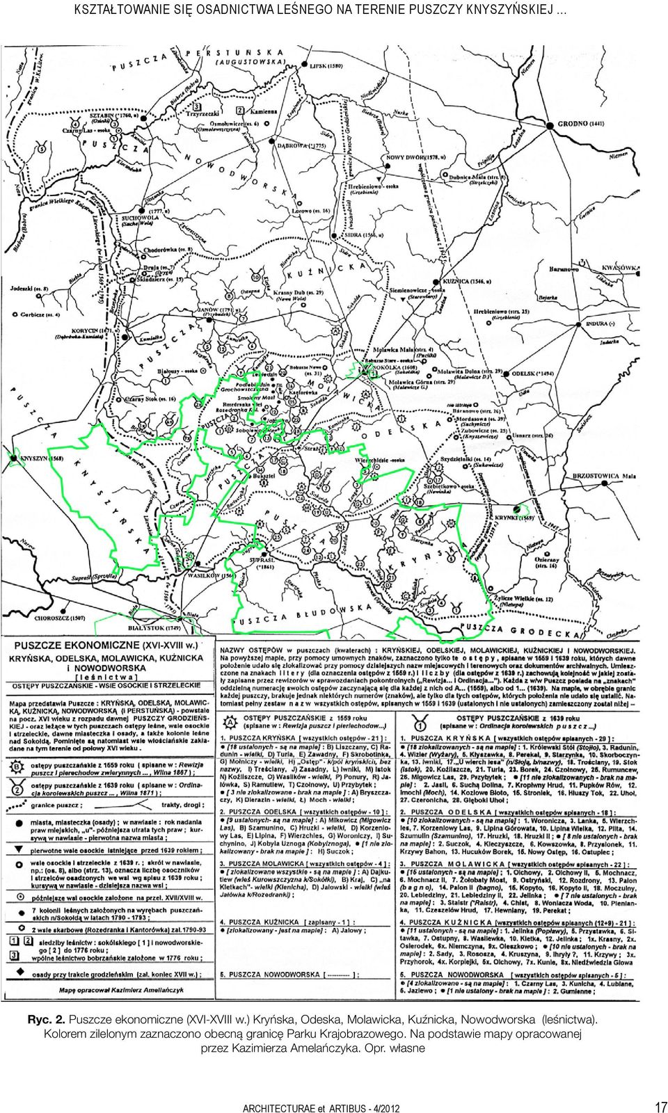 ) Kryńska, Odeska, Molawicka, Kuźnicka, Nowodworska (leśnictwa).