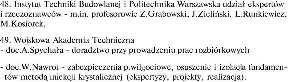 Wojskowa Akademia Techniczna - doc.a.spychała - doradztwo przy prowadzeniu prac rozbiórkowych - doc.w.nawrot - zabezpieczenia p.