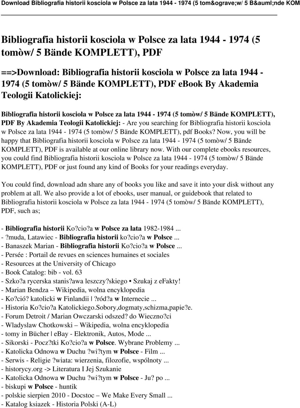 Bibliografia historii kosciola w Polsce za lata 1944-1974 (5 tomòw/ 5 Bände KOMPLETT), pdf Books?