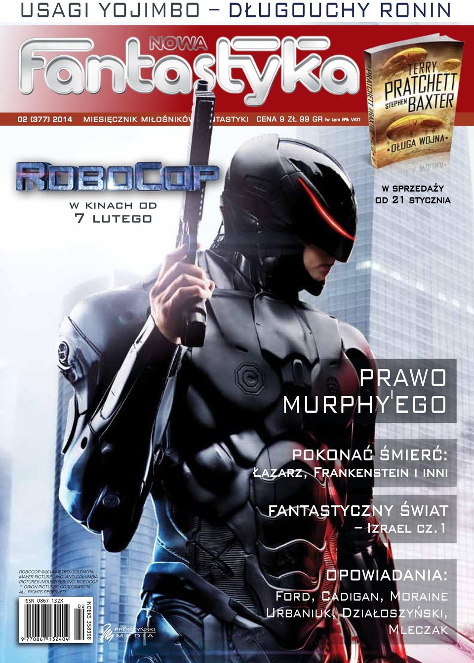 1 ROBOCOP 2014 Metro-Goldwyn- Mayer Pictures Inc. and Columbia Pictures Industries, Inc. ROBOCOP Orion Pictures Corporation.