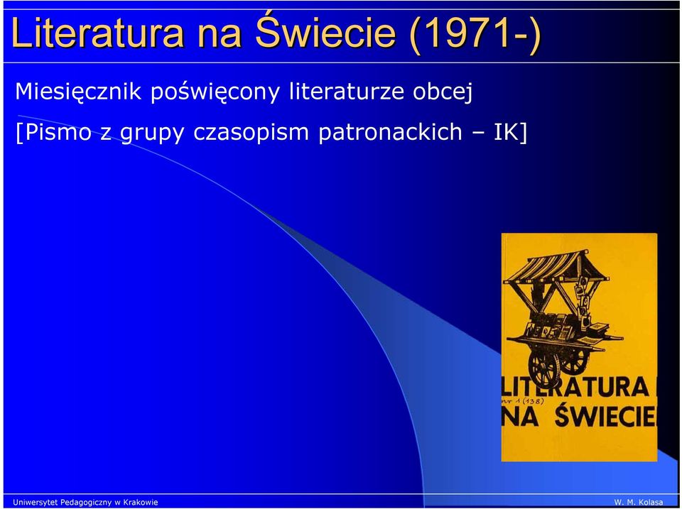 poświęcony literaturze