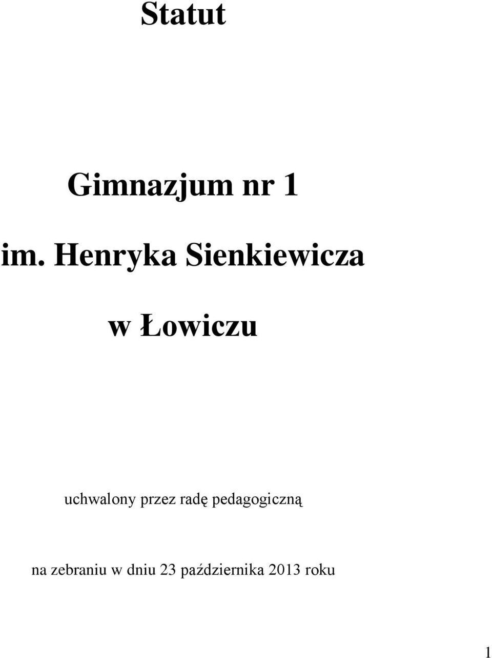 uchwalony przez radę pedagogiczną