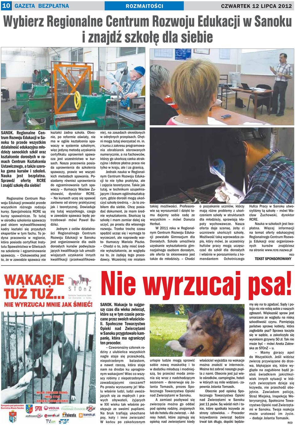 gama kursów i szkoleń. Nauka jest bezpłatna. Sprawdź ofertę RCRE i znajdź szkołę dla siebie! Regionalne Centrum Rozwoju Edukacji prowadzi przede wszystkim różnego rodzaju kursy.