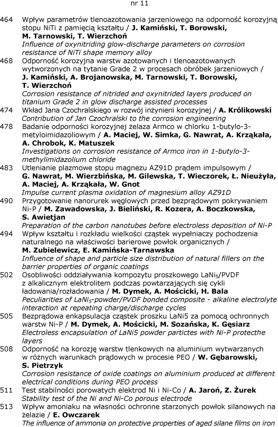 Grade 2 w procesach obróbek jarzeniowych / J. Kamiński, A. Brojanowska, M. Tarnowski, T. Borowski, T.