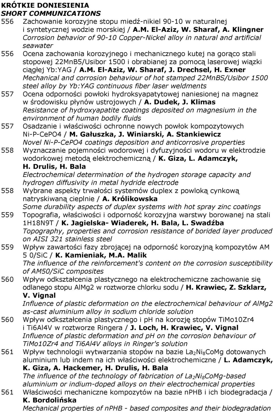 obrabianej za pomocą laserowej wiązki ciągłej Yb:YAG / A.M. El-Aziz, W. Sharaf, J. Drechsel, H.