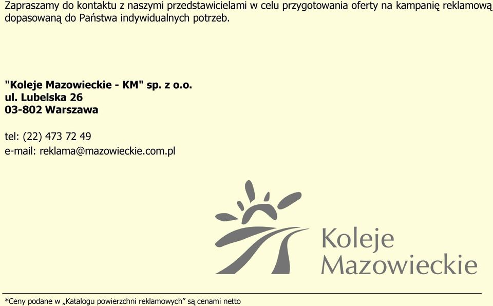 "Koleje Mazowieckie - KM" sp. z o.o. ul.