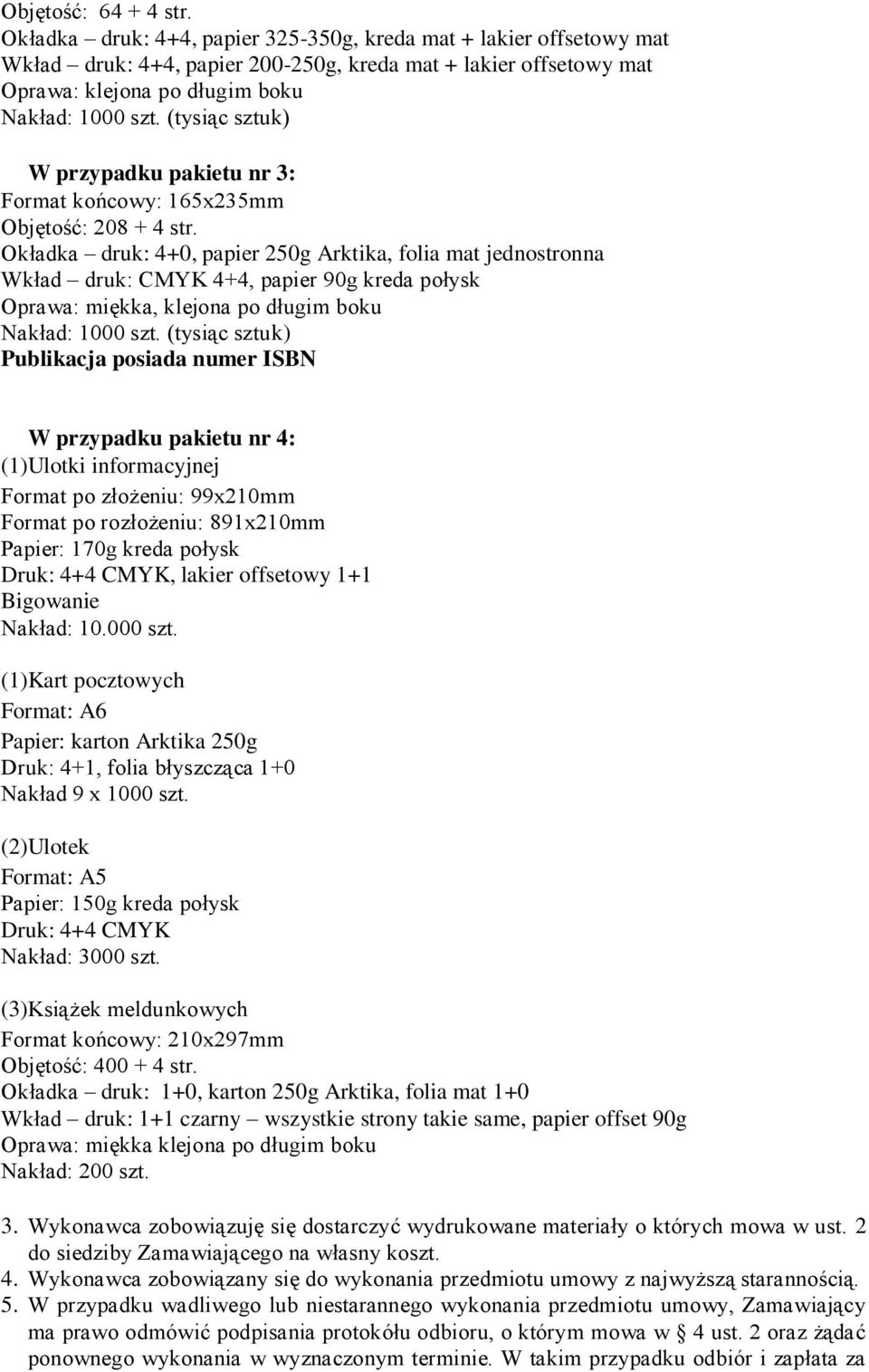 końcowy: 165x235mm Objętość: 208 + 4 str.